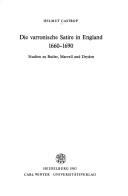 Cover of: Die varronische Satire in England 1660-1690: Studien zu Butler, Marvell und Dryden