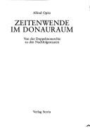 Cover of: Zeitenwende im Donauraum: von der Doppelmonarchie zu den Nachfolgestaaten