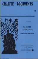 Cover of: Le corps androgyne: l'habitation au Burundi