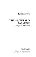Cover of: The Archibald paradox: a strange case of authorship