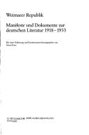 Cover of: Weimarer Republik: Manifeste und Dokumente zur deutschen Literatur 1918-1933 : mit einer Einleitung und Kommentaren