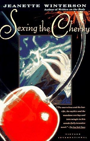 Sexing the cherry by Jeanette Winterson