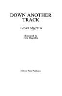 Cover of: Down another track by Richard Magoffin, Richard Magoffin