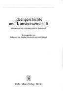 Cover of: Ideengeschichte und Kunstwissenschaft: Philosophie und bildende Kunst im Kaiserreich