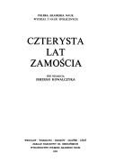 Cover of: Czterysta lat Zamościa by Sesja Naukowa Czterysta Lat Zamościa (1980)