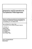 Cover of: Integration und Kooperation im Europäischen Währungswesen by Hugo J. Hahn