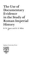 Cover of: The use of documentary evidence in the study of Roman imperial history