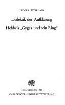 Cover of: Dialektik der Aufklärung: Hebbels "Gyges und sein Ring"