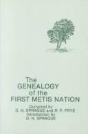 The genealogy of the first Metis nation by Sprague, D. N
