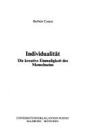 Cover of: Individualität: die kreative Einmaligkeit des Menschseins