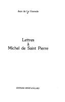 Lettres à Michel de Saint Pierre by Jean de La Varende