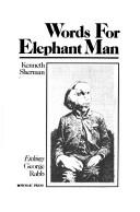 Cover of: Words for Elephant Man
