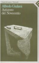 Cover of: Autunno del Novecento by Alfredo Giuliani