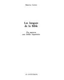 Cover of: Les langues de la Bible: du papyrus aux Bibles imprimées