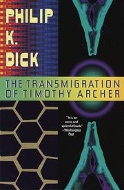 Cover of: The transmigration of Timothy Archer by Philip K. Dick