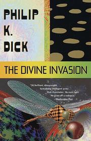 Cover of: The divine invasion by Philip K. Dick