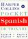 Cover of: Harper Collins Spanish Pocket Dictionary