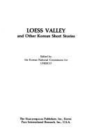 Cover of: Loess Valley, and other Korean short stories