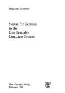 Cover of: Syntax for German in the user specialty languages system