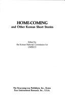 Cover of: Home-coming and other Korean short stories