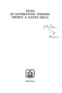 Cover of: Studi di letteratura italiana offerti a Dante Isella. by 