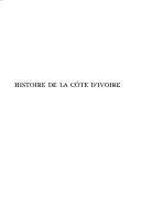 Cover of: Histoire de la Côte d'Ivoire