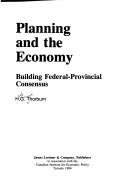 Cover of: Planning and the economy: building federal-provincial consensus