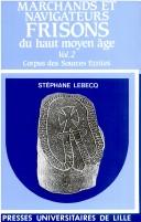 Cover of: Marchands et navigateurs frisons du haut Moyen Age by Stéphane Lebecq