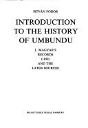 Introduction to the history of Umbundu by Fodor, István.