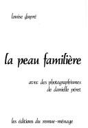 Cover of: La peau familière