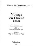 Cover of: Voyage en Orient (1861) by Chambord, Henri-Charles-Ferdinand-Marie-Dieudonné d'Artois comte de
