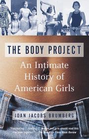 Cover of: The body project by Joan Jacobs Brumberg