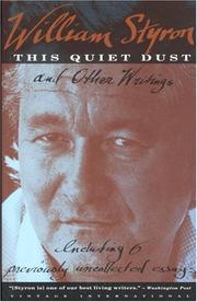 Cover of: This quiet dust and other writings