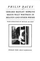Cover of: Gerard Manley Hopkins meets Walt Whitman in heaven and other poems