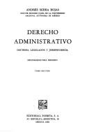 Derecho administrativo by Andrés Serra Rojas