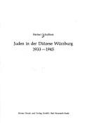 Cover of: Juden in der Diözese Würzburg, 1933-1945