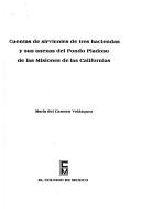 Cover of: Cuentas de sirvientes de tres haciendas y sus anexas del Fondo Piadoso de las Misiones de las Californias