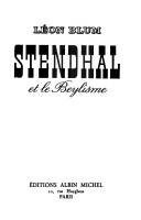 Cover of: Stendhal et le beylisme by Léon Blum