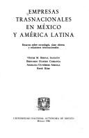 Cover of: Empresas trasnacionales en México y América Latina: ensayos sobre tecnología, clase obrera y relaciones internacionales