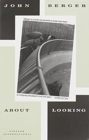 Cover of: About looking by John Berger