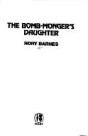 Cover of: The bomb-monger's daughter