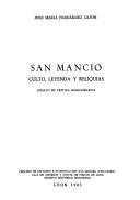 Cover of: San Mancio, culto, leyenda y reliquias: ensayo de crítica hagiográfica
