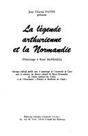 Cover of: La Légende arthurienne et la Normandie: hommage à René Bansard