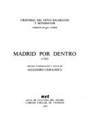 Cover of: Madrid por dentro (1745) by San Andrés, Gristobal del Hoyo Solórzano y Sotomayor marqués de