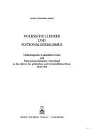 Cover of: Volksschullehrer und Nationalsozialismus: Oldenburgischer Landeslehrerverein und Nationalsozialistischer Lehrerbund in den Jahren der politischen und wirtschaftlichen Krise 1930-1933