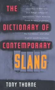 Bloomsbury dictionary of contemporary slang by Tony Thorne
