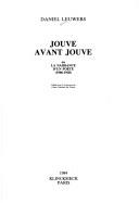 Cover of: Jouve avant Jouve, ou, La naissance d'un poete (1906-1928)