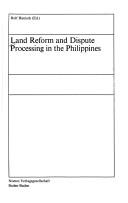 Cover of: Land reform and dispute processing in the Philippines