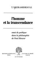 L' homme et la transcendance selon Paul Ricoeur by Theoneste Nkeramihigo