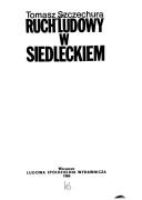 Cover of: Ruch ludowy w Siedleckiem